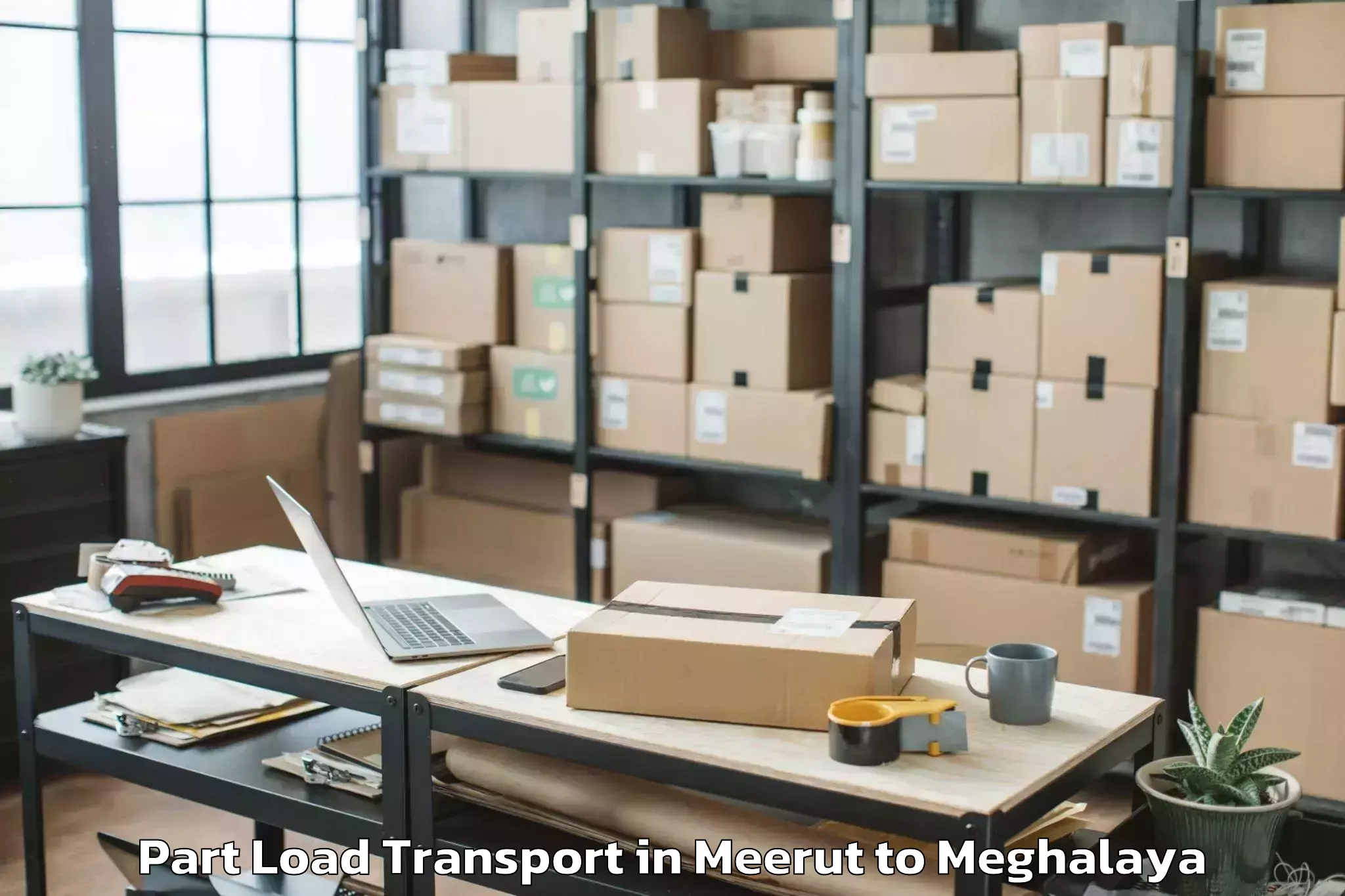 Expert Meerut to Mawsynram Part Load Transport